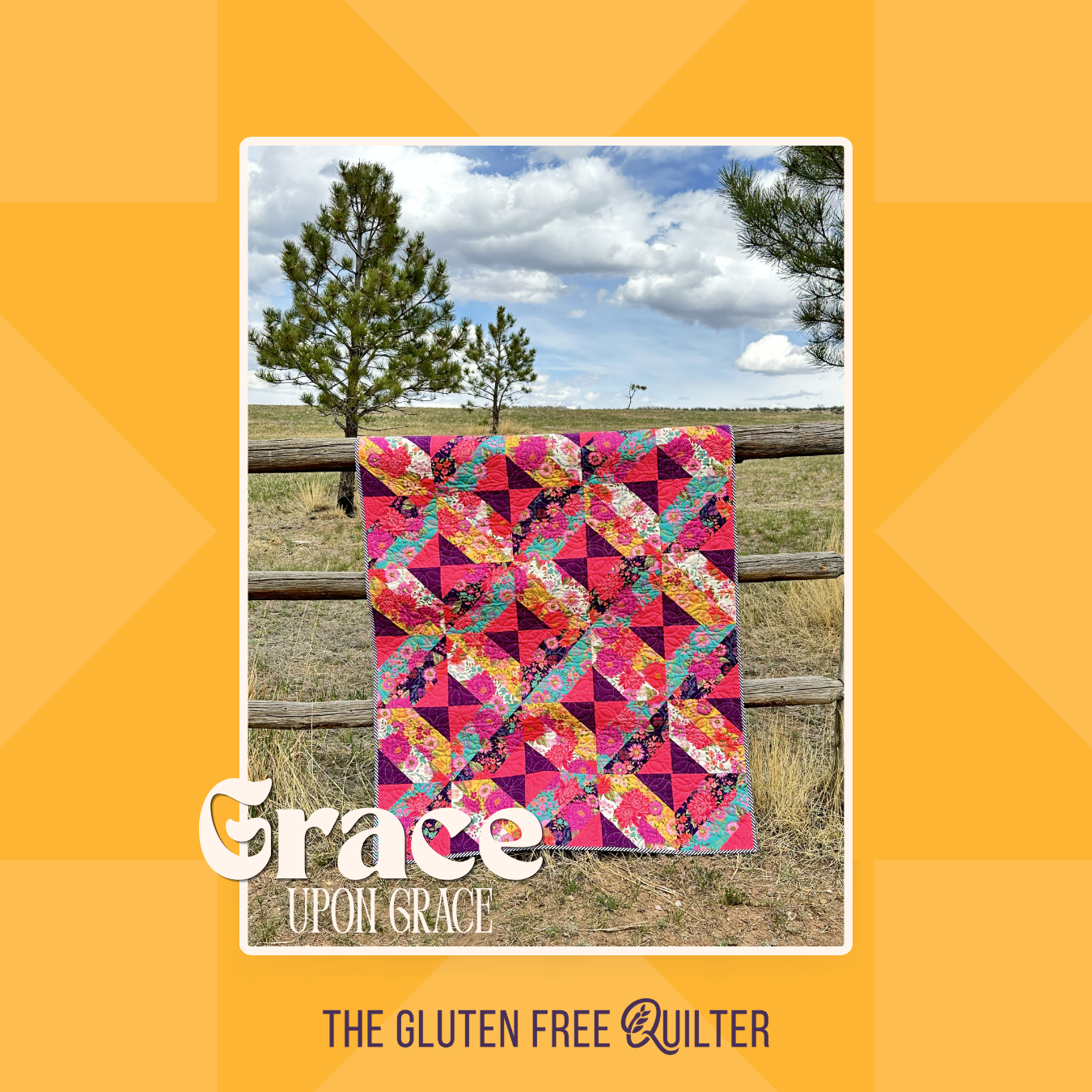 Grace Upon Grace DIGITAL Quilt Pattern