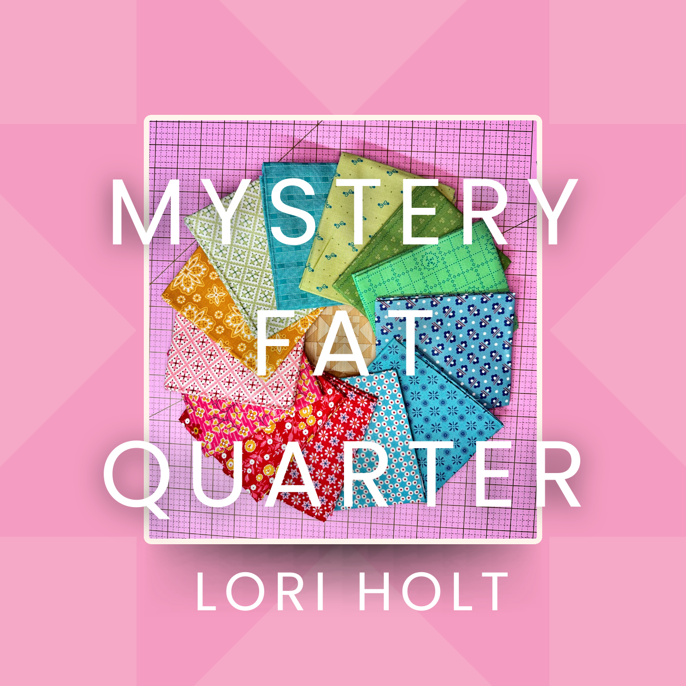 Colorful fabric squares with 'Mystery Fat Quarter' text on a pink geometric pattern background